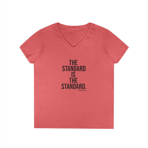 The Standard is the Standard - Ladies' V-Neck T-Shirt V-Neck T-Shirt - YinzerShop