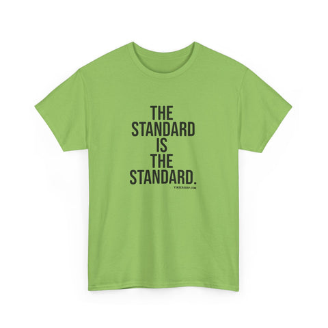 The Standard is the Standard Unisex Heavy Cotton Tee - Gildan 5000 T-Shirt - YinzerShop