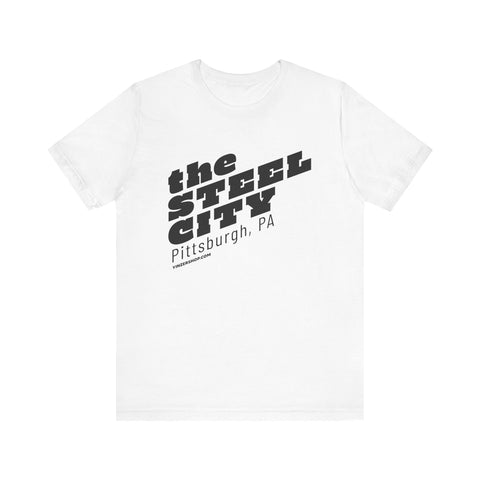 The Steel City - SHORT SLEEVE TEE T-Shirt - YinzerShop