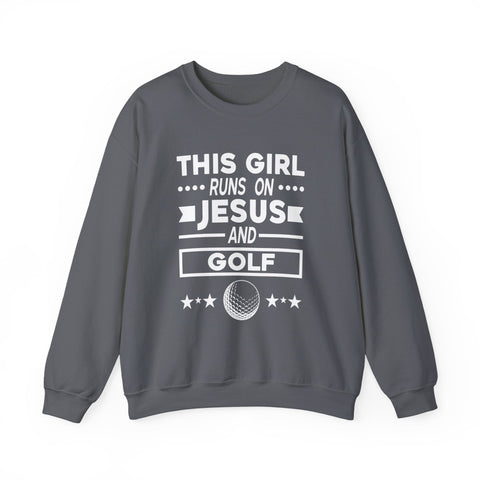 This Girl Runs on Jesus and Golf - Heavy Blend™ Crewneck Sweatshirt Sweatshirt - YinzerShop