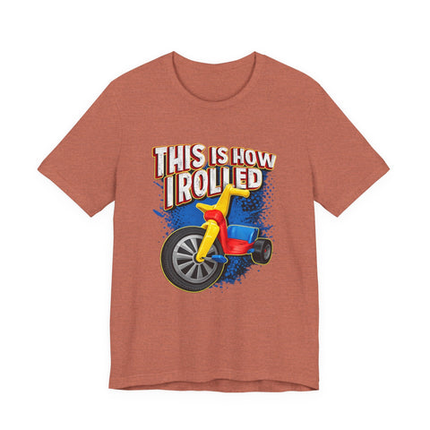This is How I Rolled - Unisex Jersey Short Sleeve Tee T-Shirt - YinzerShop