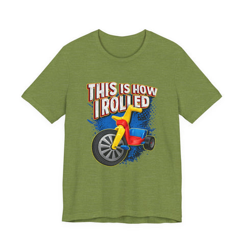 This is How I Rolled - Unisex Jersey Short Sleeve Tee T-Shirt - YinzerShop