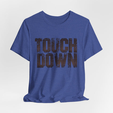 TOUCHDOWN - Unisex Jersey Short Sleeve Tee T-Shirt - YinzerShop