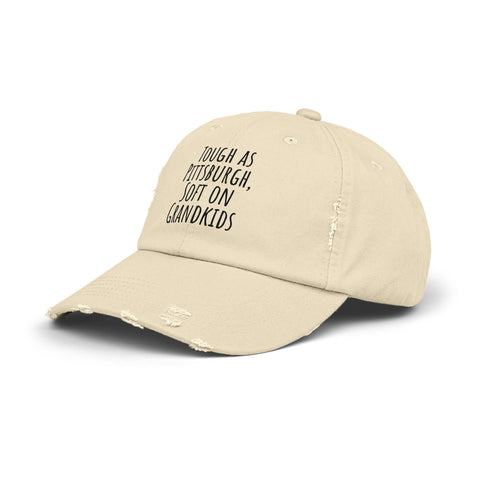 Tough as Pittsburgh, Soft on Grandkids - Distressed Cap Hats - YinzerShop