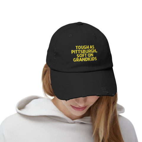 Tough as Pittsburgh, Soft on Grandkids - Distressed Cap Hats - YinzerShop