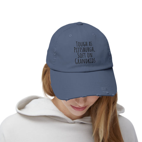 Tough as Pittsburgh, Soft on Grandkids - Distressed Cap Hats - YinzerShop
