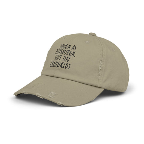Tough as Pittsburgh, Soft on Grandkids - Distressed Cap Hats - YinzerShop