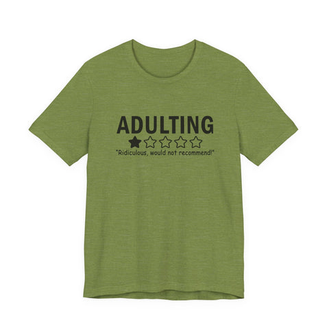 Unisex Jersey Tee Adulting Sarcasm Graphic Tee | Bella Canvas Soft Cotton Shirt T-Shirt - YinzerShop