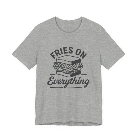 Unisex Jersey Tee - Fries Graphic Bella Canvas Shirt | Soft Cotton, Quality Print T-Shirt - YinzerShop