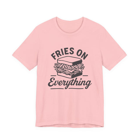 Unisex Jersey Tee - Fries Graphic Bella Canvas Shirt | Soft Cotton, Quality Print T-Shirt - YinzerShop