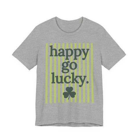 Unisex Jersey Tee Happy Go Lucky Clover - Soft Cotton Tee | Bella Canvas 3001 T-Shirt - YinzerShop