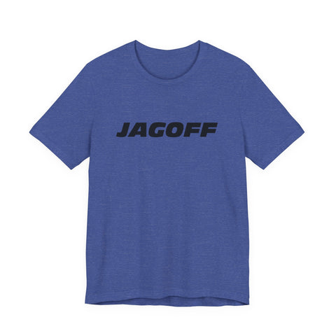 Unisex Jersey Tee Jagoff - Classic Bella Canvas Tee, Soft Cotton Short Sleeve Shirt T-Shirt - YinzerShop