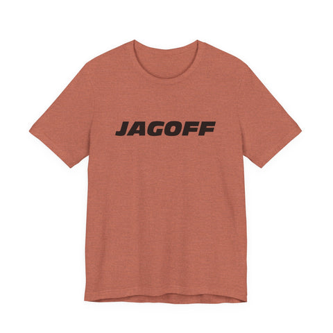 Unisex Jersey Tee Jagoff - Classic Bella Canvas Tee, Soft Cotton Short Sleeve Shirt T-Shirt - YinzerShop