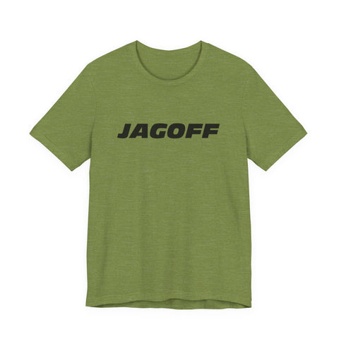 Unisex Jersey Tee Jagoff - Classic Bella Canvas Tee, Soft Cotton Short Sleeve Shirt T-Shirt - YinzerShop