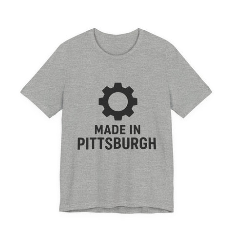 Unisex Jersey Tee Made In Pittsburgh – Bella Canvas Short Sleeve Classic Shirt T-Shirt - YinzerShop
