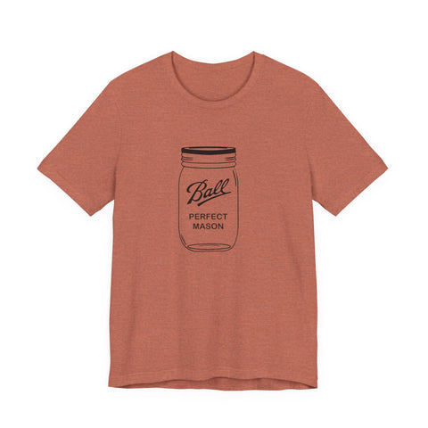 Unisex Jersey Tee - Mason Jar Short Sleeve Shirt | Soft Cotton T-Shirt T-Shirt - YinzerShop