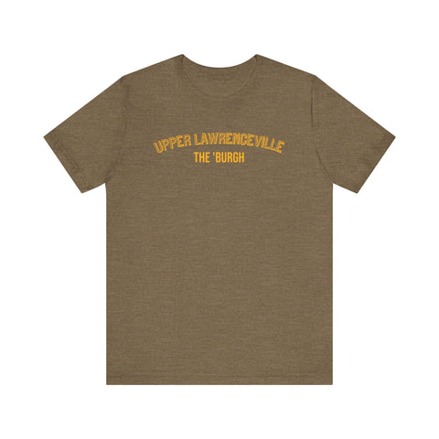 Upper Lawrenceville - The Burgh Neighborhood Series - Unisex Jersey Short Sleeve Tee T-Shirt - YinzerShop