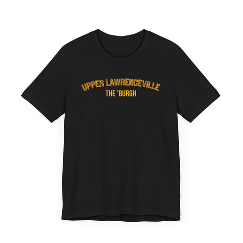 Upper Lawrenceville - The Burgh Neighborhood Series - Unisex Jersey Short Sleeve Tee T-Shirt - YinzerShop
