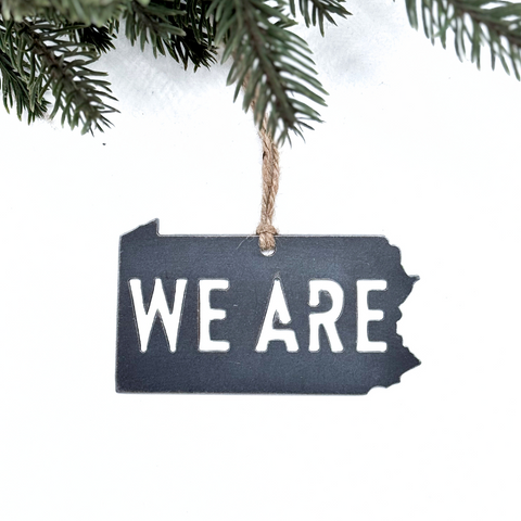 Pennsylvania "WE ARE" Ornament