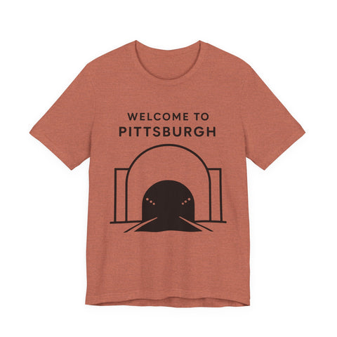 Welcome to Pittsburgh Tunnel - Unisex Jersey Short Sleeve Tee T-Shirt - YinzerShop