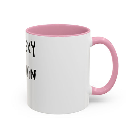 Woke Up Sexy As Hell Again Today Colorful Coffee Mugs (11oz, 15oz) Mug - YinzerShop