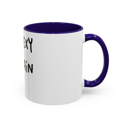 Woke Up Sexy As Hell Again Today Colorful Coffee Mugs (11oz, 15oz) Mug - YinzerShop