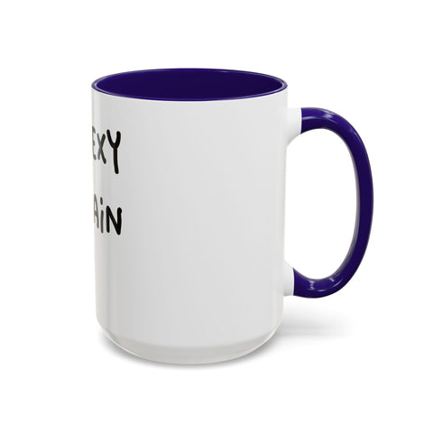Woke Up Sexy As Hell Again Today Colorful Coffee Mugs (11oz, 15oz) Mug - YinzerShop
