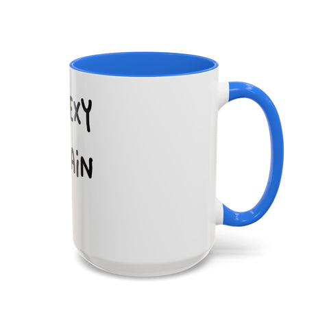 Woke Up Sexy As Hell Again Today Colorful Coffee Mugs (11oz, 15oz) Mug - YinzerShop