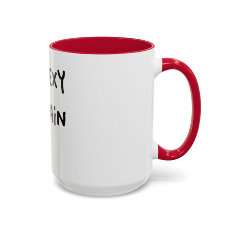 Woke Up Sexy As Hell Again Today Colorful Coffee Mugs (11oz, 15oz) Mug - YinzerShop