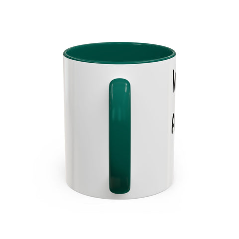 Woke Up Sexy As Hell Again Today Colorful Coffee Mugs (11oz, 15oz) Mug - YinzerShop