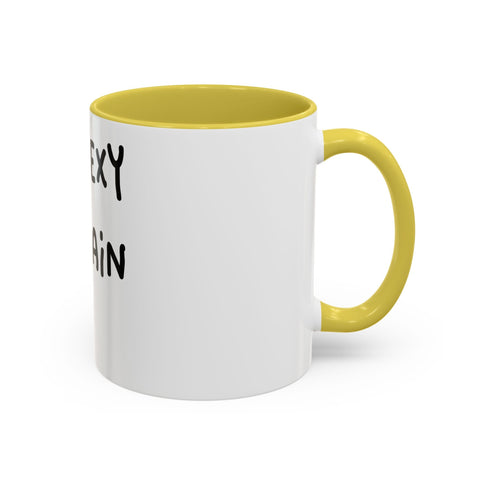 Woke Up Sexy As Hell Again Today Colorful Coffee Mugs (11oz, 15oz) Mug - YinzerShop