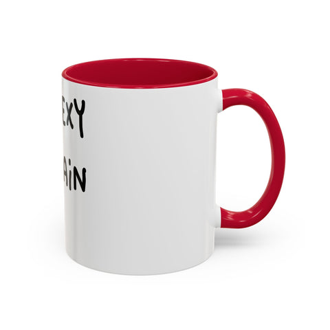 Woke Up Sexy As Hell Again Today Colorful Coffee Mugs (11oz, 15oz) Mug - YinzerShop