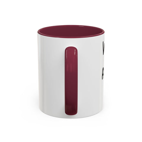 Woke Up Sexy As Hell Again Today Colorful Coffee Mugs (11oz, 15oz) Mug - YinzerShop
