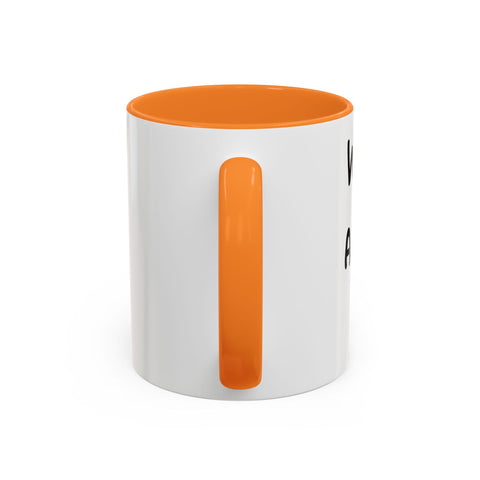Woke Up Sexy As Hell Again Today Colorful Coffee Mugs (11oz, 15oz) Mug - YinzerShop