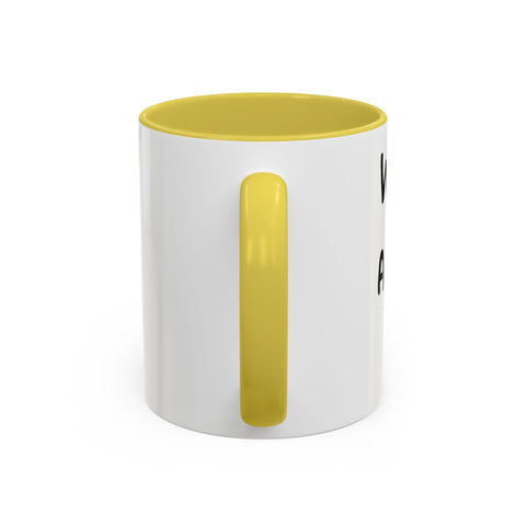 Woke Up Sexy As Hell Again Today Colorful Coffee Mugs (11oz, 15oz) Mug - YinzerShop