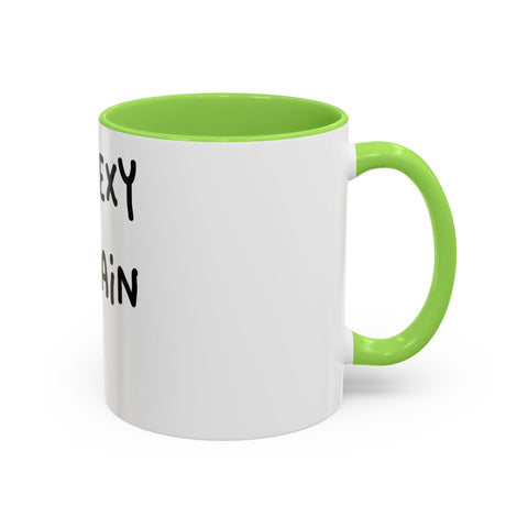 Woke Up Sexy As Hell Again Today Colorful Coffee Mugs (11oz, 15oz) Mug - YinzerShop