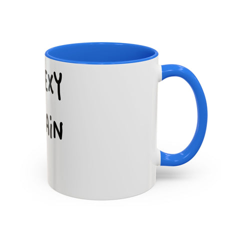 Woke Up Sexy As Hell Again Today Colorful Coffee Mugs (11oz, 15oz) Mug - YinzerShop