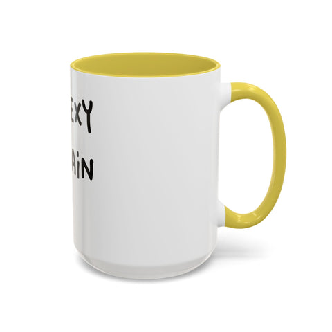 Woke Up Sexy As Hell Again Today Colorful Coffee Mugs (11oz, 15oz) Mug - YinzerShop