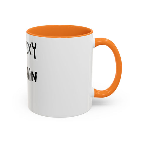 Woke Up Sexy As Hell Again Today Colorful Coffee Mugs (11oz, 15oz) Mug - YinzerShop