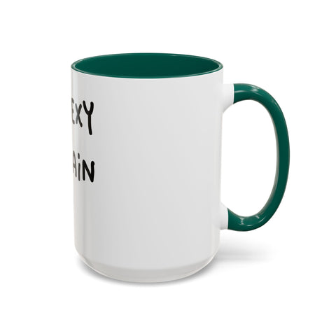 Woke Up Sexy As Hell Again Today Colorful Coffee Mugs (11oz, 15oz) Mug - YinzerShop