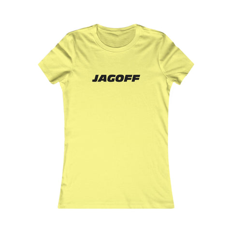 Women's Favorite Tee - Jagoff Slim Fit Cotton Crew Neck Casual Top T-Shirt - YinzerShop