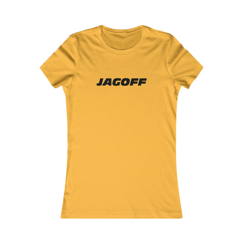 Women's Favorite Tee - Jagoff Slim Fit Cotton Crew Neck Casual Top T-Shirt - YinzerShop