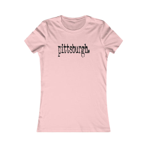 Women's Favorite Tee - Pittsburgh Typewriter Slim Fit Cotton Shirt | Comfy Casual Wear T-Shirt - YinzerShop
