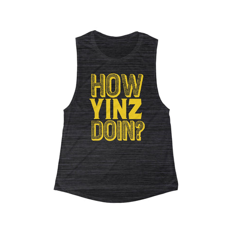 Women's Muscle Tank - How Yinz Doin? Flowy Scoop Neck Lightweight Workout Top Tank Top - YinzerShop