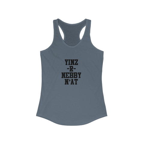 Women's Racerback Tank - Yinz Nebby Classic Fit Lightweight Fabric Top Tank Top - YinzerShop