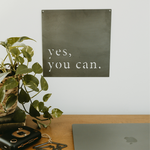 'Yes, You Can' Wall Decor