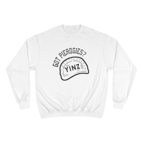 Yinz Got Pierogies? - Champion Sweatshirt Sweatshirt - YinzerShop