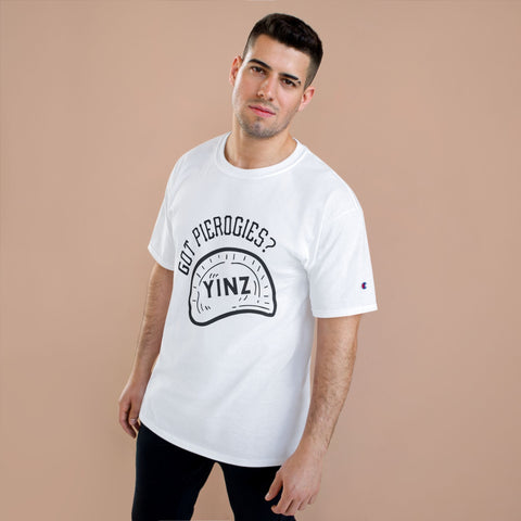 Yinz Got Pierogies? - Champion T-Shirt T-Shirt - YinzerShop