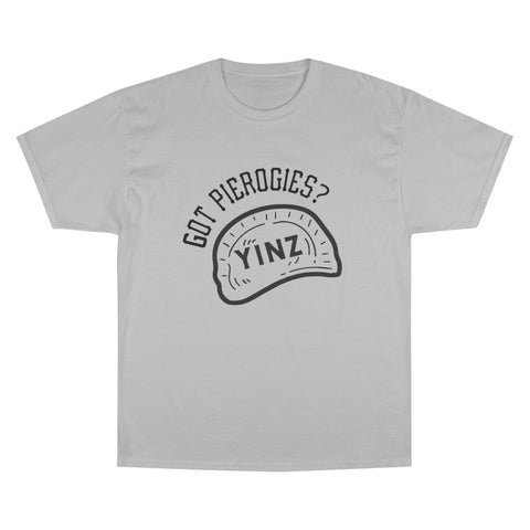 Yinz Got Pierogies? - Champion T-Shirt T-Shirt - YinzerShop