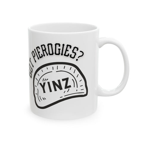 Yinz Got Pierogies? - Coffee Mugs (11oz, 15oz) Mug - YinzerShop